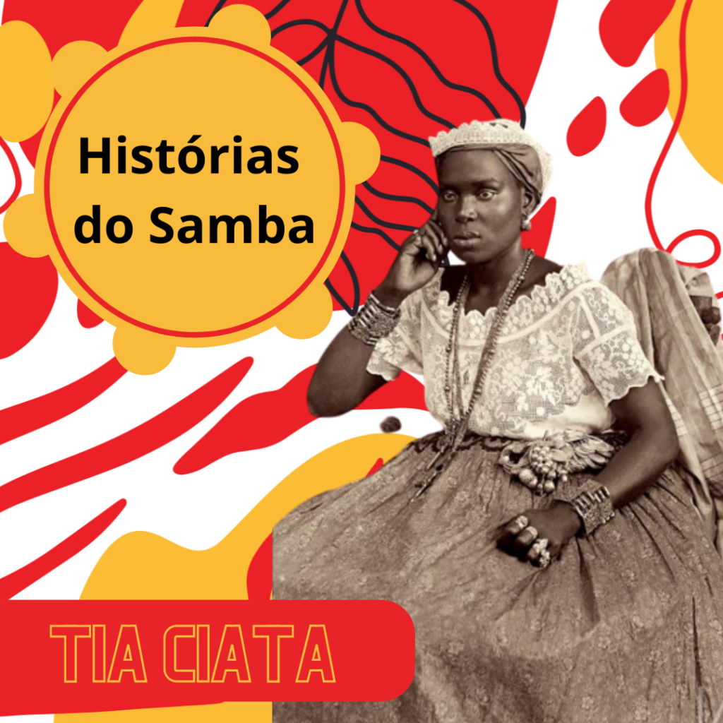 Histórias Do Samba Tia Ciata Balada Literária 