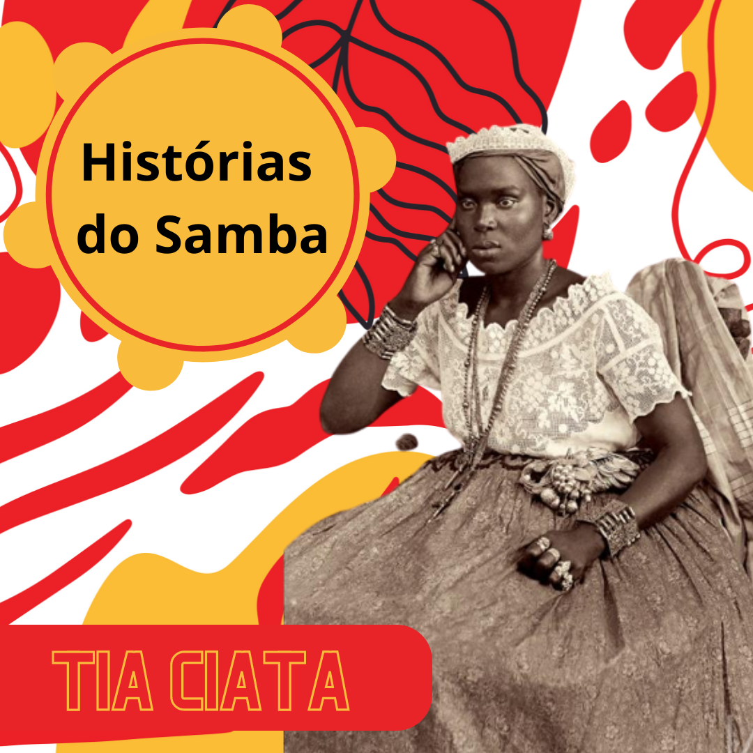 Histórias do Samba: Tia Ciata