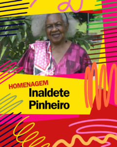 Inaldete Pinheiro é uma das homenageadas da Balada Literária 2023