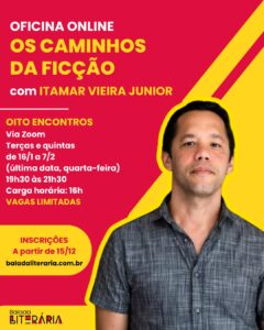 Oficina ‘Os Caminhos da Ficção’, com Itamar Vieira Junior